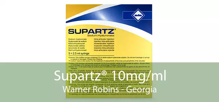 Supartz® 10mg/ml Warner Robins - Georgia