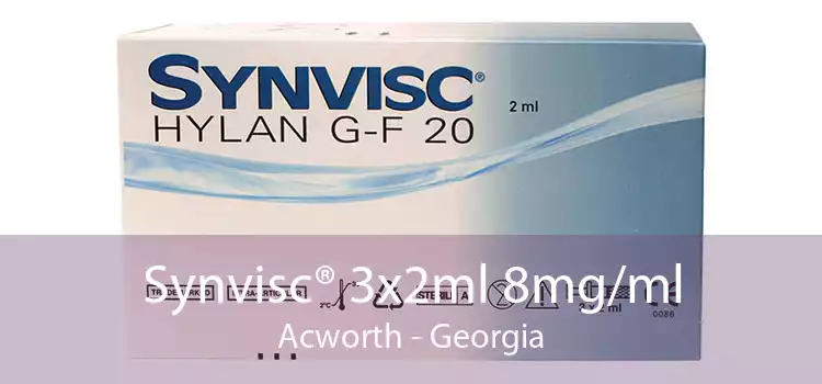 Synvisc® 3x2ml 8mg/ml Acworth - Georgia