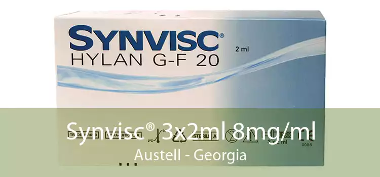 Synvisc® 3x2ml 8mg/ml Austell - Georgia