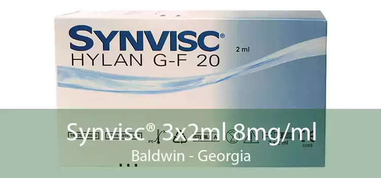 Synvisc® 3x2ml 8mg/ml Baldwin - Georgia