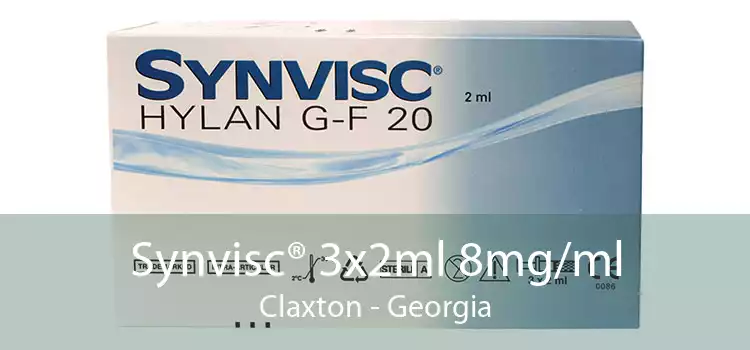 Synvisc® 3x2ml 8mg/ml Claxton - Georgia