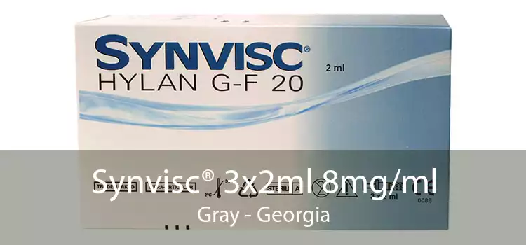 Synvisc® 3x2ml 8mg/ml Gray - Georgia