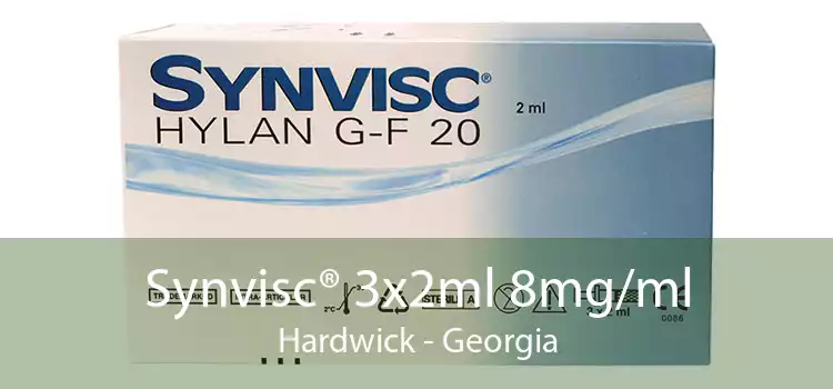 Synvisc® 3x2ml 8mg/ml Hardwick - Georgia