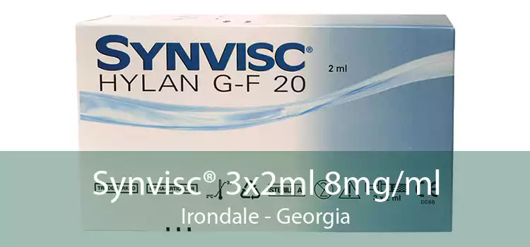 Synvisc® 3x2ml 8mg/ml Irondale - Georgia