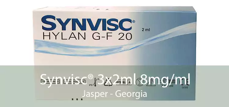 Synvisc® 3x2ml 8mg/ml Jasper - Georgia
