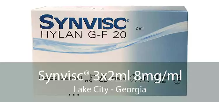 Synvisc® 3x2ml 8mg/ml Lake City - Georgia