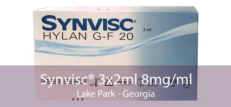 Synvisc® 3x2ml 8mg/ml Lake Park - Georgia