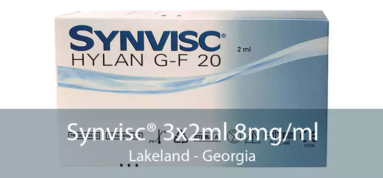 Synvisc® 3x2ml 8mg/ml Lakeland - Georgia