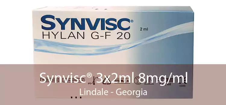 Synvisc® 3x2ml 8mg/ml Lindale - Georgia