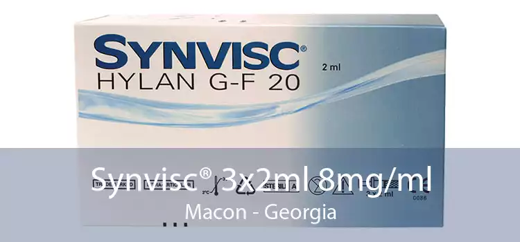 Synvisc® 3x2ml 8mg/ml Macon - Georgia