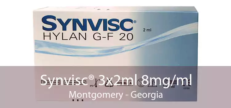 Synvisc® 3x2ml 8mg/ml Montgomery - Georgia