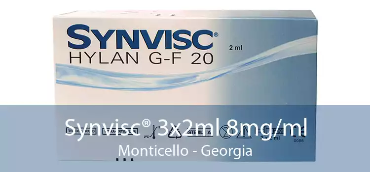 Synvisc® 3x2ml 8mg/ml Monticello - Georgia