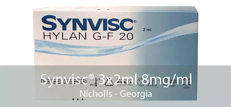 Synvisc® 3x2ml 8mg/ml Nicholls - Georgia