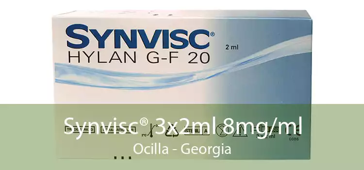 Synvisc® 3x2ml 8mg/ml Ocilla - Georgia
