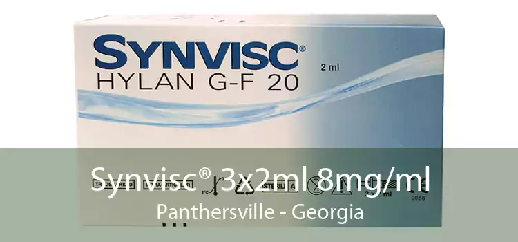 Synvisc® 3x2ml 8mg/ml Panthersville - Georgia