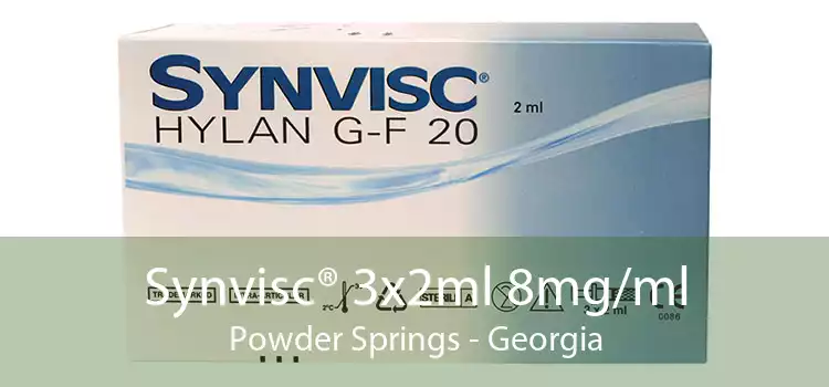 Synvisc® 3x2ml 8mg/ml Powder Springs - Georgia