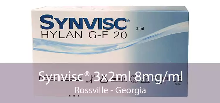 Synvisc® 3x2ml 8mg/ml Rossville - Georgia