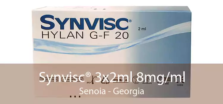 Synvisc® 3x2ml 8mg/ml Senoia - Georgia
