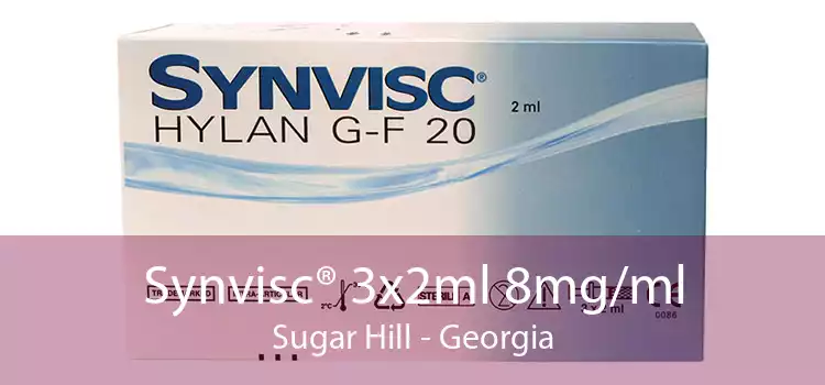 Synvisc® 3x2ml 8mg/ml Sugar Hill - Georgia
