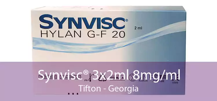 Synvisc® 3x2ml 8mg/ml Tifton - Georgia