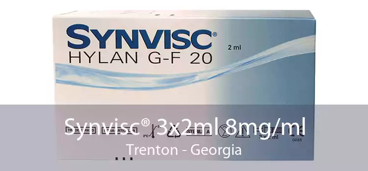 Synvisc® 3x2ml 8mg/ml Trenton - Georgia