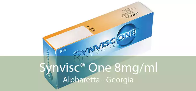 Synvisc® One 8mg/ml Alpharetta - Georgia