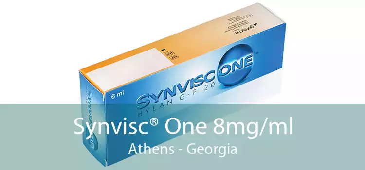 Synvisc® One 8mg/ml Athens - Georgia