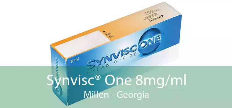 Synvisc® One 8mg/ml Millen - Georgia