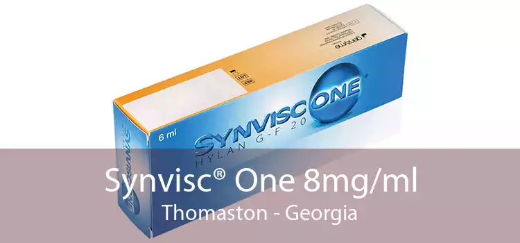 Synvisc® One 8mg/ml Thomaston - Georgia