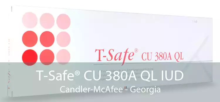 T-Safe® CU 380A QL IUD Candler-McAfee - Georgia