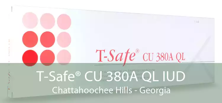 T-Safe® CU 380A QL IUD Chattahoochee Hills - Georgia