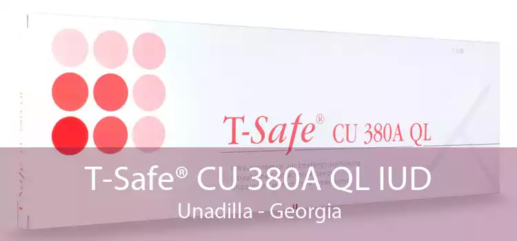 T-Safe® CU 380A QL IUD Unadilla - Georgia