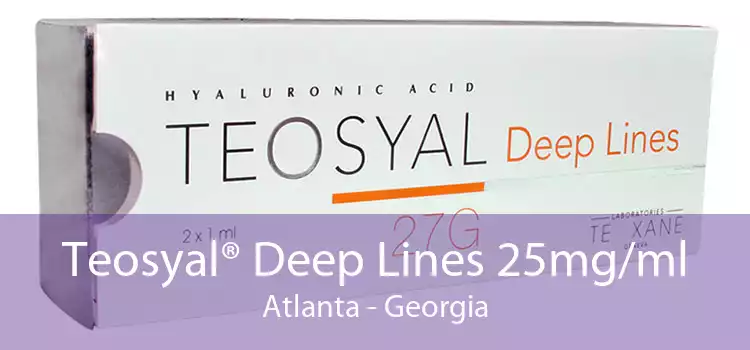 Teosyal® Deep Lines 25mg/ml Atlanta - Georgia