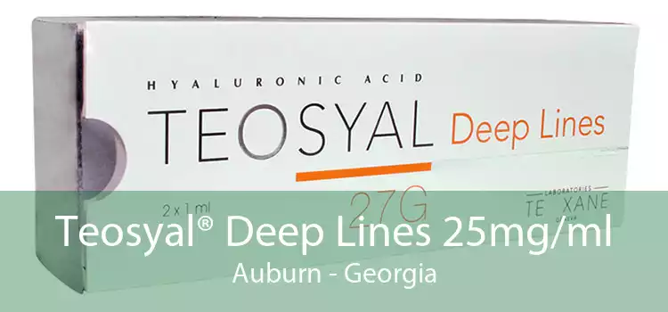 Teosyal® Deep Lines 25mg/ml Auburn - Georgia