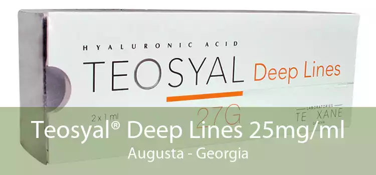 Teosyal® Deep Lines 25mg/ml Augusta - Georgia
