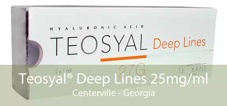 Teosyal® Deep Lines 25mg/ml Centerville - Georgia