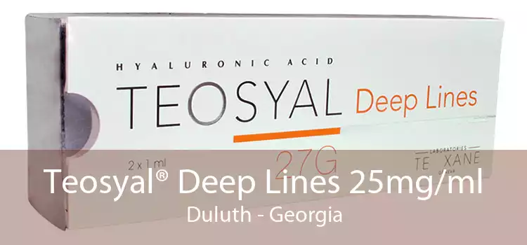 Teosyal® Deep Lines 25mg/ml Duluth - Georgia
