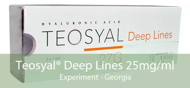 Teosyal® Deep Lines 25mg/ml Experiment - Georgia