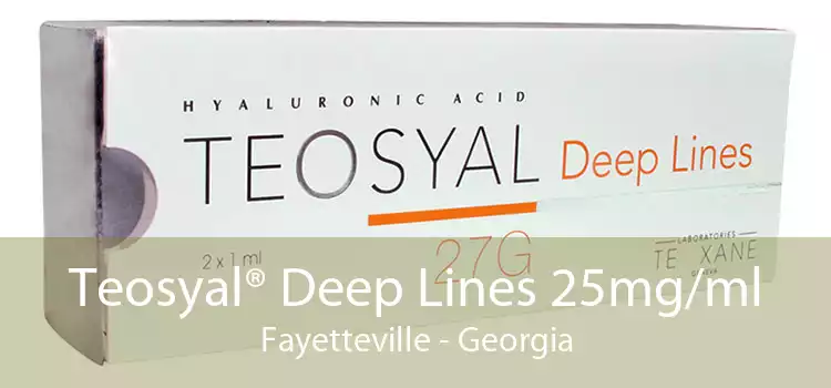 Teosyal® Deep Lines 25mg/ml Fayetteville - Georgia