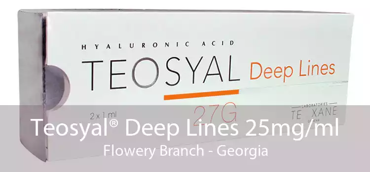 Teosyal® Deep Lines 25mg/ml Flowery Branch - Georgia
