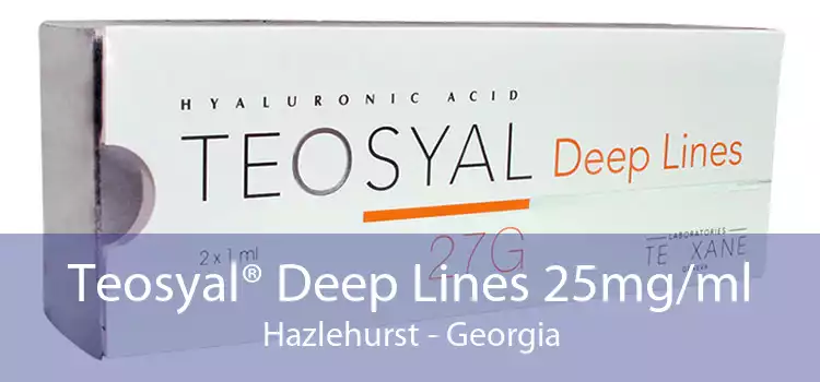 Teosyal® Deep Lines 25mg/ml Hazlehurst - Georgia