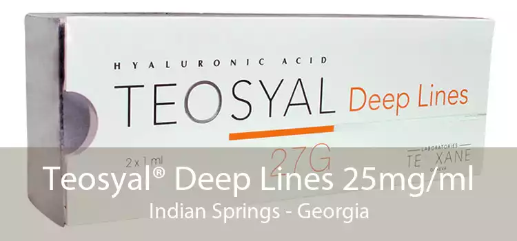 Teosyal® Deep Lines 25mg/ml Indian Springs - Georgia