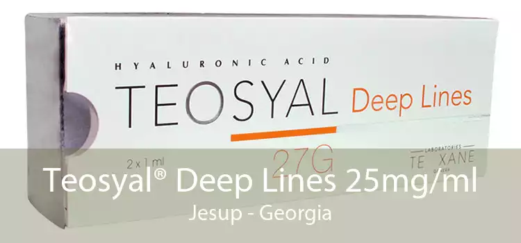Teosyal® Deep Lines 25mg/ml Jesup - Georgia