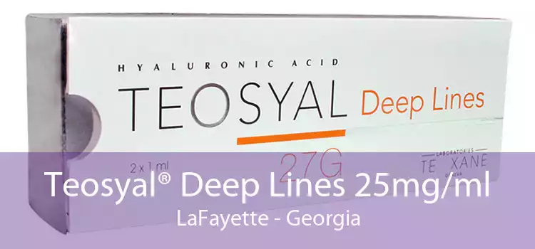 Teosyal® Deep Lines 25mg/ml LaFayette - Georgia