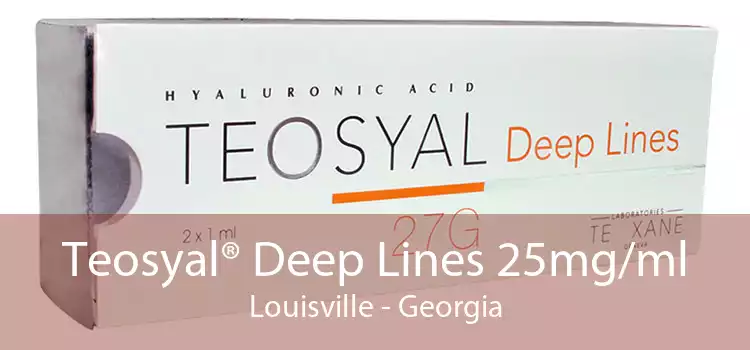 Teosyal® Deep Lines 25mg/ml Louisville - Georgia