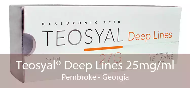 Teosyal® Deep Lines 25mg/ml Pembroke - Georgia