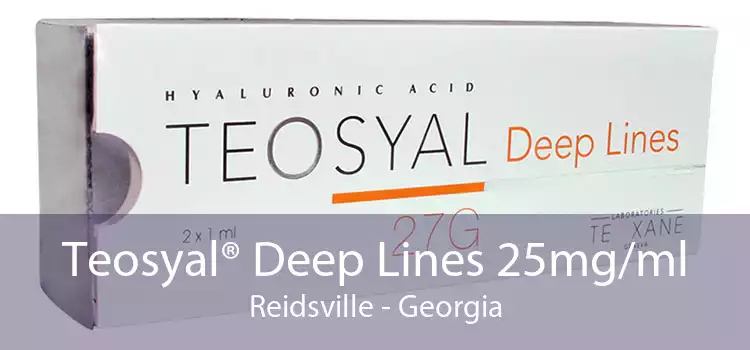 Teosyal® Deep Lines 25mg/ml Reidsville - Georgia