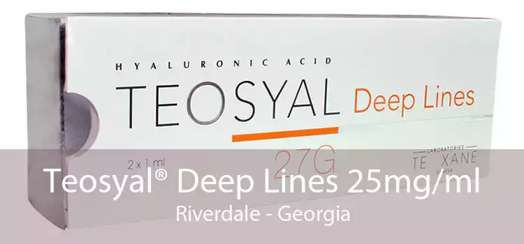Teosyal® Deep Lines 25mg/ml Riverdale - Georgia