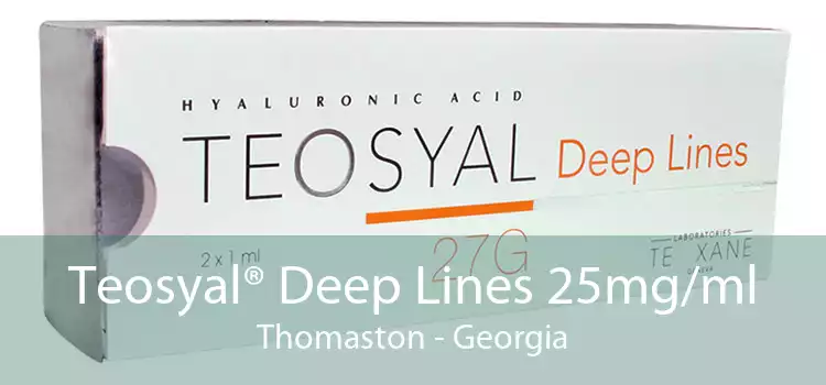 Teosyal® Deep Lines 25mg/ml Thomaston - Georgia