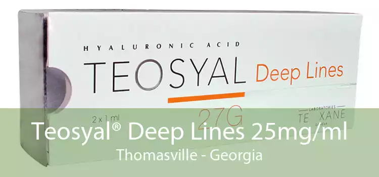 Teosyal® Deep Lines 25mg/ml Thomasville - Georgia